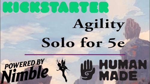 Agility Solo for 5e