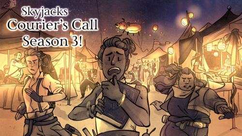 Skyjacks: Courier s Call - Season 3