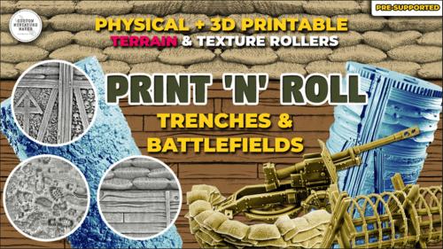 Print  n  Roll: Trenches and Battlefields