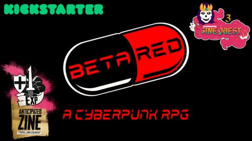 Beta Red - A Cyberpunk-Genre RPG (Zine Quest 3)