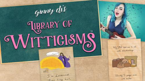 Ginny Di’s Library of Witticisms