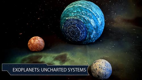 Exoplanets: Uncharted Systems