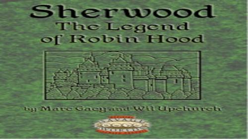 Sherwood: The Legend of Robin Hood 2e (Savage Worlds)