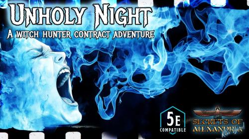 Unholy Night - A witch hunter contract adventure for DnD 5e