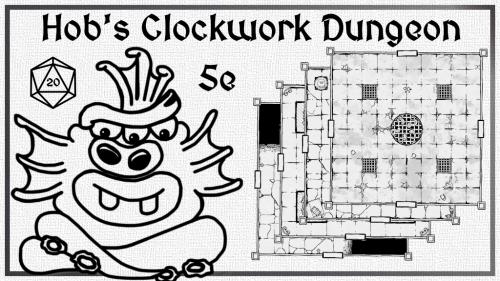 Hob s Clockwork Dungeon