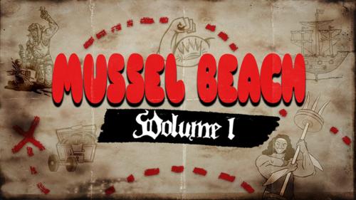 MUSSEL BEACH: Volume 1
