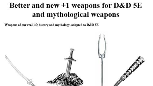 New +1 weapons for D&D and Mythological weapons