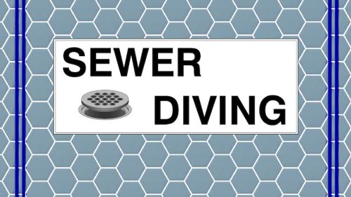 Sewer Diving, A funny family-friendly game.