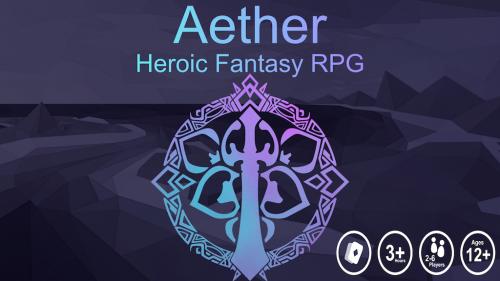 Aether: A Heroic Fantasy RPG