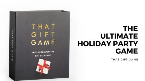 THAT GIFT GAME - The Ultimate Holiday Party Game