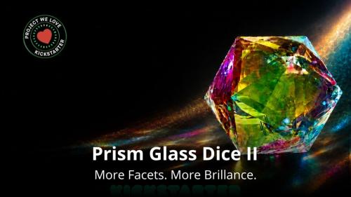 URWizards Prism Glass Dice II: More Facets. More Brilliance