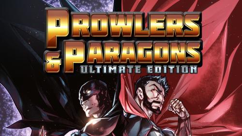 Prowlers & Paragons Ultimate Edition