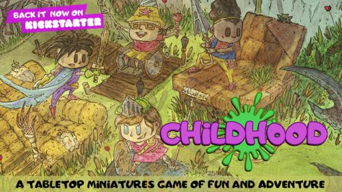 Childhood: A Tabletop Miniatures Game of Fun and Adventure