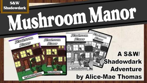 Mushroom Manor - OSR Adventure