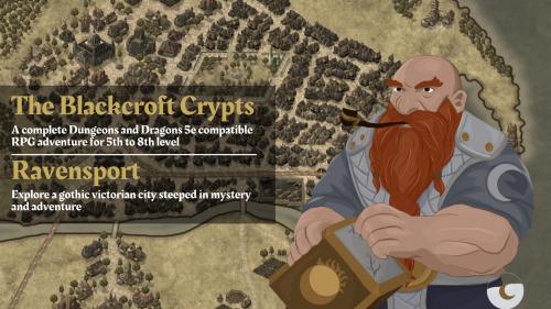 Blackcroft Crypts Module for DnD5e & Ravensport RPG Location (Canceled)