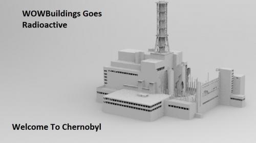 WOW Buildings Goes Radioactive in Chernobyl 3D stl files