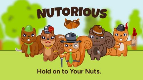 Nutorious. Squirrels. Mobsters. Nut Said.