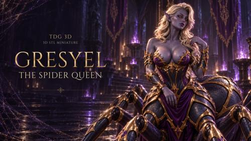Gresyel - The Spider Queen | Drider STL Display Figure