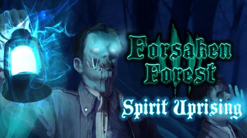 Forsaken Forest: Spirit Uprising