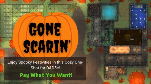 Gone Scarin  - Cozy DnD 5e One-Shot | Pay What You Want