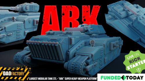 Giant modular Tank STL - “ARK” Super Heavy Weapon Platform