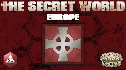 THE SECRET WORLD TTRPG: EUROPE