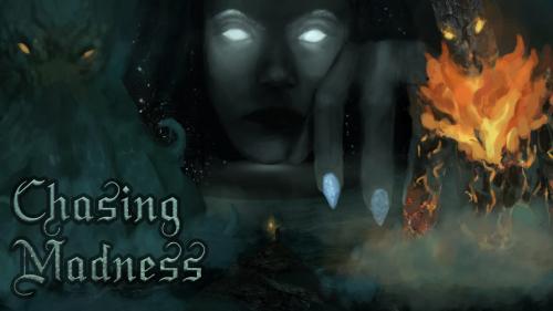 Chasing Madness | A Digital/Physical Fantasy Adventure