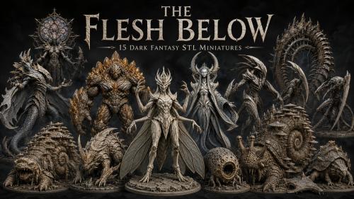 THE FLESH BELOW — Horror Creature STL Miniatures