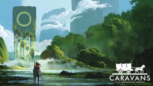 Caravans: A 5E Camp Running Module