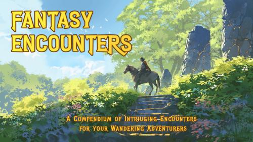 Fantasy Encounters for Wandering Adventurers