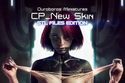 CP New Skin & Friends stl files