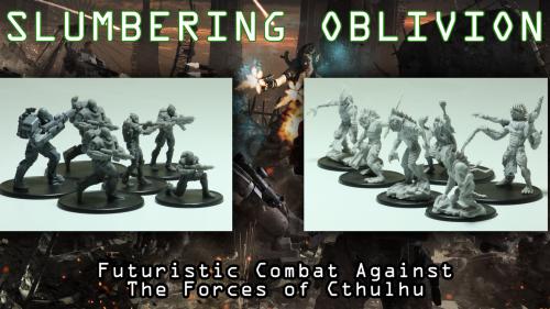Slumbering Oblivion - Cthulhu Themed Miniatures War Game
