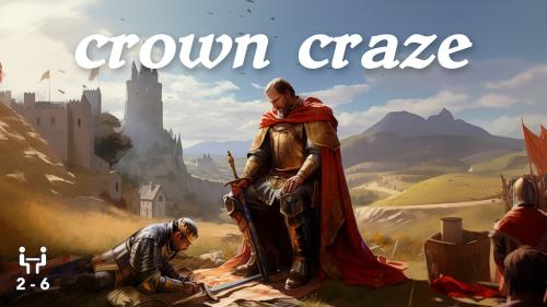 Crown Craze: A Strategic Medieval Board Game