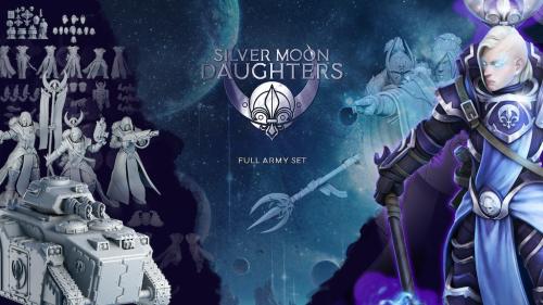 Silver Moon Daughters: Wargame Army for 3d printing
