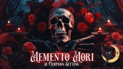 Memento Mori: 5E Campaign Setting