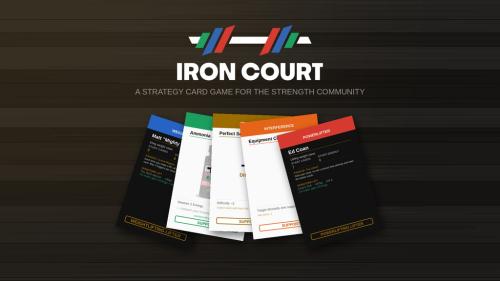 Iron Court: A Strategy Card Game for the Strength Community