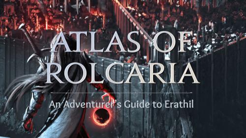 The Atlas of Rolcaria: An Adventurer s Guide to Erathil