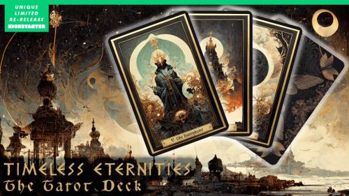 Timeless Eternities: the Tarot Deck • LIMITED RE-RELEASE