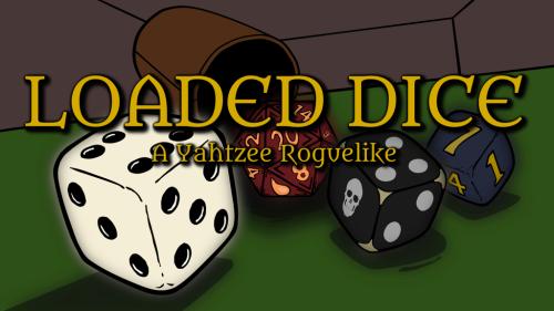 Loaded Dice - A Yahtzee Roguelike