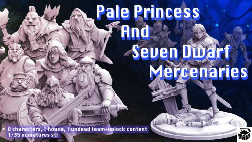 The pale princess and seven dwarf mercenaries 1/35 stl