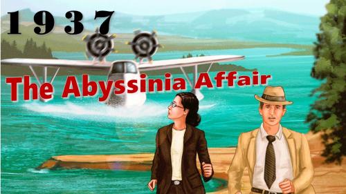 1937: The Abyssinia Affair