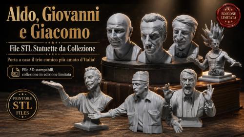 Aldo, Giovanni e Giacomo: File STL Statuette da Collezione