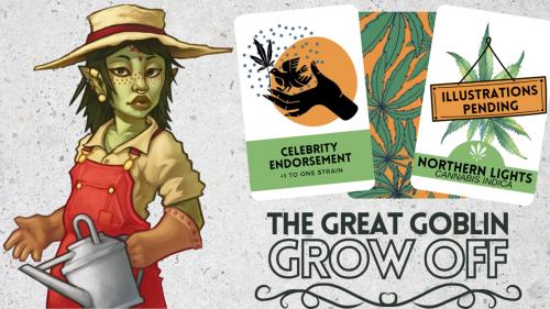 The Great Goblin Grow-Off: A Cannabis Card Game