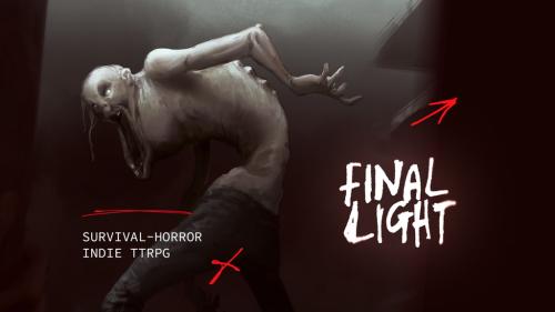 Final Light: A Survival-Horror TTRPG