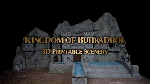Kingdom of BuhradBol: 3D Printable Scenery