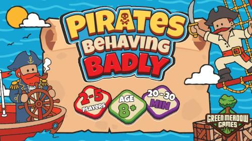 Pirates Behaving Badly - The Card Game