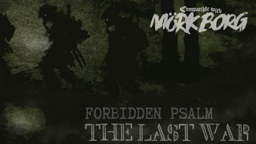 The Last War: a Forbidden Psalm stand-alone expansion.