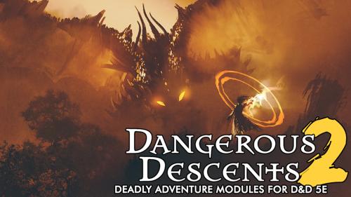 Dangerous Descents 2