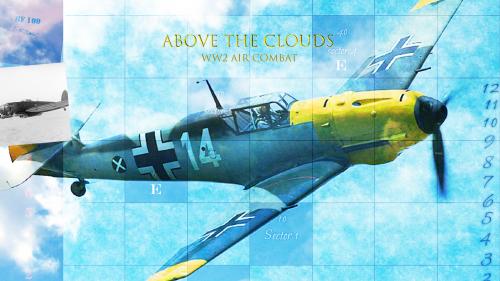 ABOVE THE CLOUDS ww2 air combat