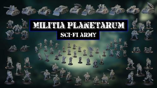 Militia Planetarum Sci-Fi Army - 3D printable STLs